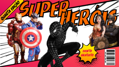 Cosplay de Super Heróis fazem apresentação gratuita no Dia da Criança