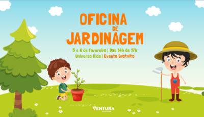 Universo Kids apresenta: Oficina de Jardinagem | Evento Gratuito