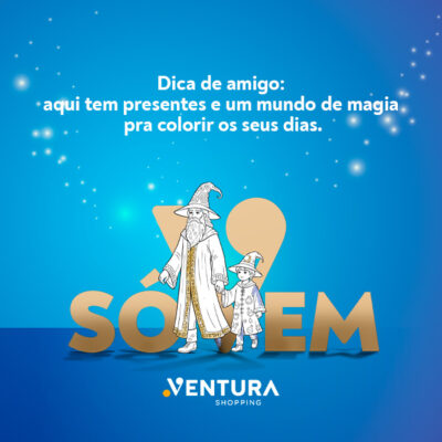 Outubro mágico no Ventura Shopping