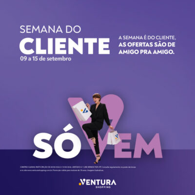 Semana do Cliente com Compre e Ganhe
